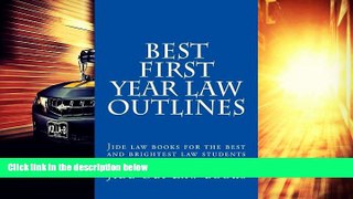 Price Best First Year Law Outlines: Jide law books for the best and brightest law students Jide