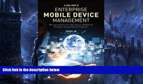 Read Online Stephen S. Wu A Legal Guide to Enterprise Mobile Device Management: Managing Bring