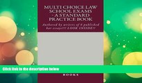 Price Multi Choice Law School Exams - A Standard Practice Book: Authored by writers of 6 published