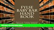 Best Price FYLSE Baby Bar Hand Book: Easy Law School Semester Reading - LOOK INSIDE! Value Bar
