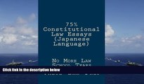 Best Price 75% Constitutional Law Essays (Japanese Language): No More Law School Tears (Japanese