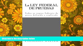Price La LEY FEDERAL DE PRUEBAS: As regras federais de prova de A a Z Professor Steven PDF