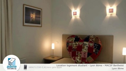 Location logement étudiant - Lyon 8ème - MACSF Berthelot