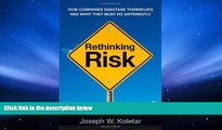 Best Price Rethinking Risk: How Companies Sabotage Themselves and What They Must Do Differently