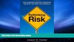 Best Price Rethinking Risk: How Companies Sabotage Themselves and What They Must Do Differently