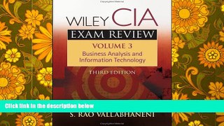 Price Wiley CIA Exam Review, Business Analysis and Information Technology (Volume 3) S. Rao