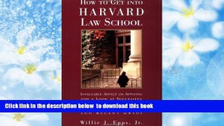 BEST PDF  How To Get Into Harvard Law School FOR IPAD
