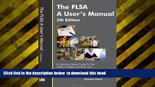 PDF [DOWNLOAD] The FLSA - A User s Manual BOOK ONLINE
