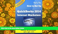 Best Price QuickBooks 2014 for Internet Marketers: How to setup your Books for an Internet