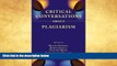 Buy  Critical Conversations about Plagiarism (Lenses on Composition Studies)   Book