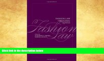 Buy NOW  Fashion Law: A Guide for Designers, Fashion Executives and Attorneys   Book
