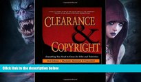 Buy NOW  Clearance and Copyright: Everything You Need to Know for Film and Television Michael C.