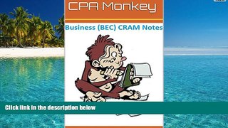 Price CPA Monkey - CRAM Notes for the CPA Business Enviroment   Concepts Exam 2015-2016 Edition