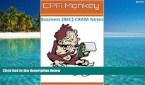 Price CPA Monkey - CRAM Notes for the CPA Business Enviroment   Concepts Exam 2015-2016 Edition