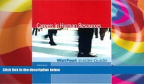 Price Careers in Human Resources, 2005 Edition: WetFeet Insider Guide WetFeet For Kindle