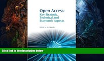 Buy NOW  Open Access: Key Strategic, Technical and Economic Aspects (Chandos Information