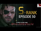Metal Gear Solid 5: The Phantom Pain - Episode 50 S-RANK Extreme (Sahelanthropus)
