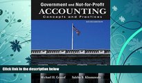 Best Price Government and Not-for-Profit Accounting: Concepts and Practices Michael H. Granof On