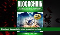 BEST PDF  Blockchain: Blueprint to Dissecting The Hidden Economy!- Smart Contracts, Bitcoin and