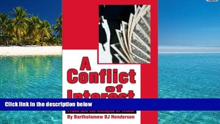 Best Price A Conflict of Interest:  Fraud and the Collapse of Titans Bartholomew BJ Henderson For