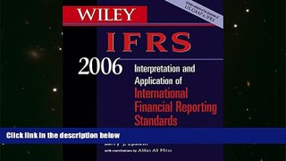 Best Price WILEY IFRS 2006: Interpretation and Application of International Financial Reporting