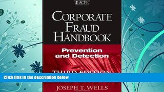 Best Price Corporate Fraud Handbook: Prevention and Detection Joseph T. Wells For Kindle