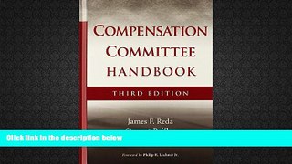 Price The Compensation Committee Handbook James F. Reda For Kindle