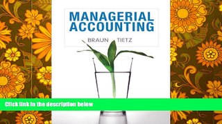 Best Price Managerial Accounting (3rd Edition) Karen W. Braun On Audio