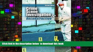 BEST PDF  Crime Scene Investigation and Reconstruction (2nd Edition) BOOK ONLINE
