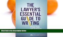 Online Marie Buckley The Lawyer s Essential Guide to Writing: Proven Tools and Techniques