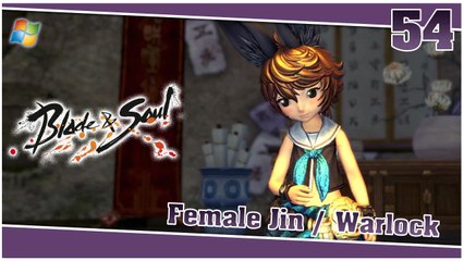 Blade and Soul 【PC】 #54 「Female Jin │ Warlock」