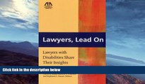 PDF  Lawyers, Lead On: Lawyers with Disabilities Share Their Insights   PDF