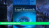 Online Kent Olson Principles of Legal Research, Successor to How to Find the Law Concise Hornbook