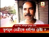 A woman TMC member alleges a local party leader threatens her of gangrape