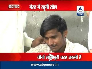 Meerut: Man attacks wife, her mother & sister brutally
