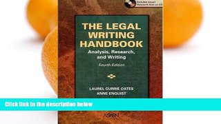 Online Laurel Currie Oates The Legal Writing Handbook: Analysis, Research   Writing, Fourth