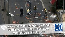 Attentat sur un marché de Noël à Berlin: L'auteur toujours en fuite