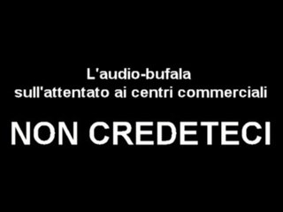 Caserta - L'audio-bufala dell'attentato al centro commerciale (20.12.16)