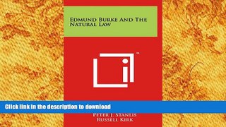 PDF [DOWNLOAD] Edmund Burke And The Natural Law BOOK ONLINE