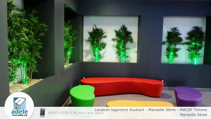 Location logement étudiant - Marseille 5ème - MACSF Timone