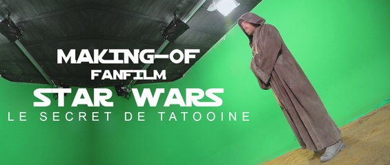 MakingOf - Studio - Fanfilm Star Wars : Le Secret de Tatooine