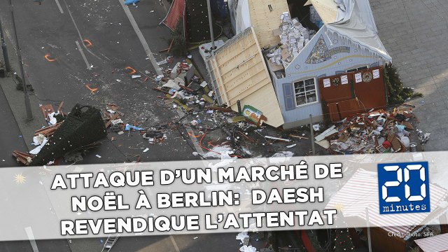 Attentat sur un marché de Noël à Berlin: Daesh revendique l'attentat