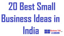 20 Best Small Business Ideas in India