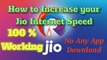 How to incrase jio 4G Internet speed 100 % Wroking