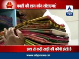 Plight of the weavers of Benaras and political apathy