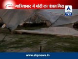 Pandal set up for Modi's Ghaziabad rally collapses due to strong winds