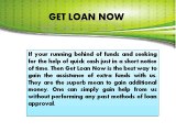 Get Loans Now Is An Emergency Lending Option For Loan Seekers