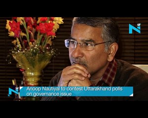 Anoop Nautiyal to contest Uttarakhand polls on governance issue