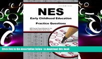 PDF [DOWNLOAD] NES Early Childhood Education Practice Questions: NES Practice Tests   Review for