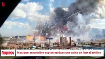 Mexique: explosion d'un marché de feu d'artifice